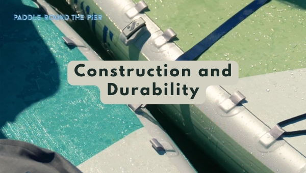 Construction and Durability