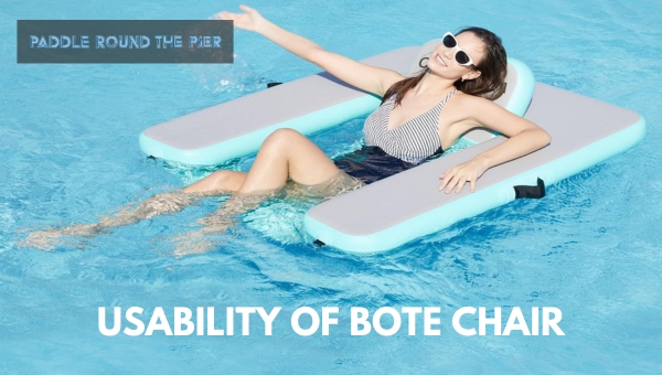 Usability of Bote Chair